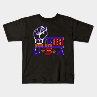 You Are The Best USA Design the Iron hand Kids T-Shirt